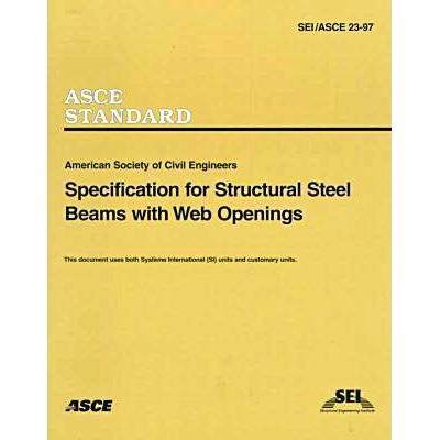 预订 Specification for Structural Steel Beams with Web Openings (25-97): 9780784403006