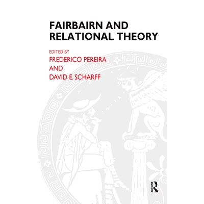 预订 Fairbairn and Relational Theory: 9780367324469