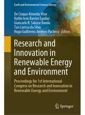 预订 Research and Innovation in Renewable Energy and Environment Proceedings for 1st International Congress on Researc