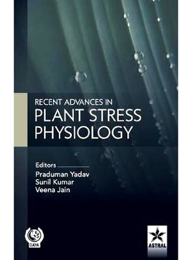 预订 Recent Advances in Plant Stress Physiology