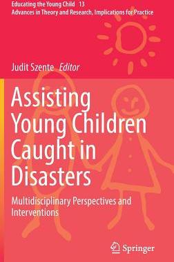 【预订】Assisting Young Children Caught in Disasters