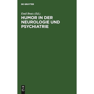 Neurologie Gesammelt Humor der deutschen 9783111139746 预订 des und den von Psychiatrie Sprachgebiets Fachärzten