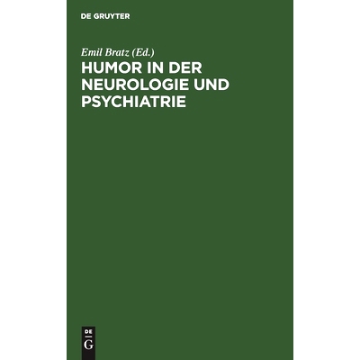 预订 Humor in der Neurologie und Psychiatrie: Gesammelt von den Fachärzten des deutschen Sprachgebiets: 9783111139746