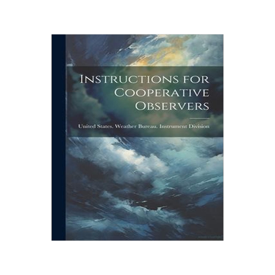 [预订]Instructions for Cooperative Observers 9781022187221