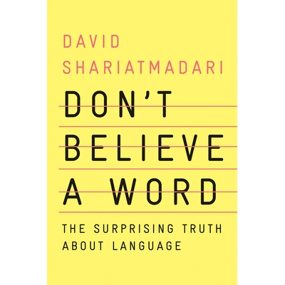 The Surprising Truth About Language