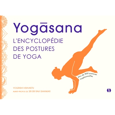 预订 Yogasana : l’encyclopédie des postures de yoga : plus de 800 postures traditionnelles 瑜伽体式：瑜伽姿势百科全书
