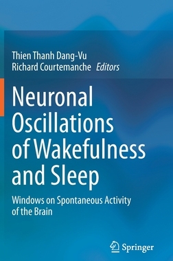 【预订】Neuronal Oscillations of Wakefulness and Sleep