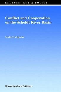 and Cooperation River 预订 Basin Scheldt Conflict the