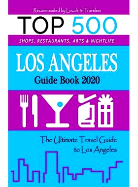 预订 Los Angeles Guide Book 2020: The Most Recommended Shops, Entertainment and things to do at Night in Los Angeles (Gu