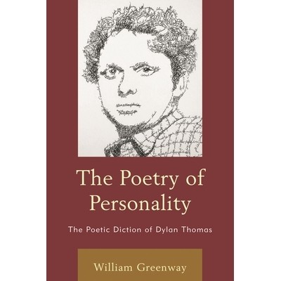 The Poetic Diction of Dylan Thomas