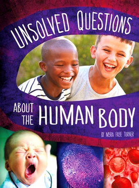 预订 Unsolved Questions about the Human Body: 9781669002604
