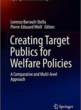 【预订】Creating Target Publics for Welfare Policies
