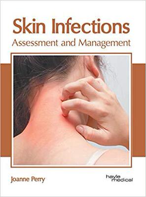 【预售】Skin Infections: Assessment and Management