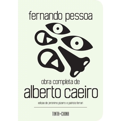 Obra Completa de Alberto Caeiro 阿尔贝托·卡埃罗全集: 9789896715076