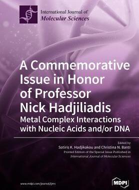 [预订]A Commemorative Issue in Honor of Professor Nick Hadjiliadis Metal Complex Interactions with Nucleic 9783038975113