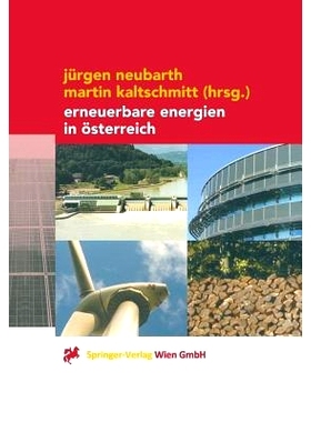 预订 Erneuerbare Energien in Österreich: Systemtechnik, Potenziale, Wirtschaftlichkeit, Umweltaspekte: 9783709137574