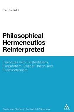 [预订]Philosophical Hermeneutics Reinterpreted 9781441116383