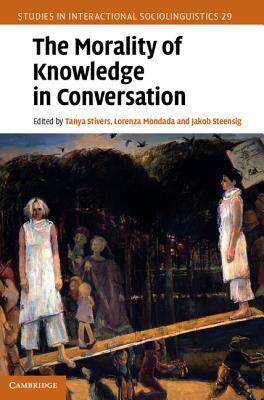 【预订】The Morality of Knowledge in Conversation