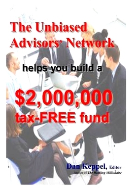 预订 The Unbiased Advisors’ Network helps you build a $2,000,000 tax-FREE fund: 9781470106843