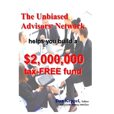 预订 The Unbiased Advisors’ Network helps you build a $2,000,000 tax-FREE fund: 9781470106843