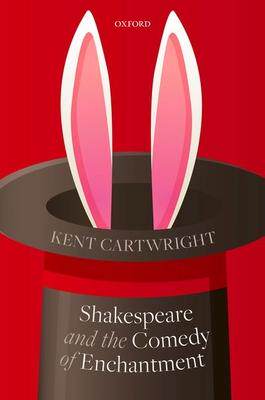 [预订]Shakespeare and the Comedy of Enchantment 9780198868897