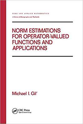 【预订】Norm Estimations for Operator Valued Functions and Their Applications