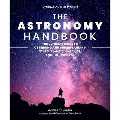预订 The Astronomy Handbook: The Ultimate Guide to Observing and Understanding Stars, Planets, Galaxies, and the Univers