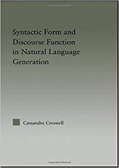 【预售】Syntactic Form and Discourse Function in Natural Language Generation