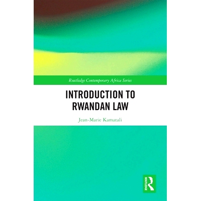 预订 Introduction to Rwandan Law 卢旺达法导论: 9780367410001