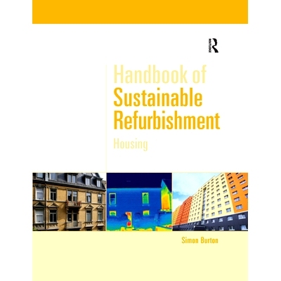 预订 Handbook of Sustainable Refurbishment: Housing 可持续翻新手册：房屋: 9780367382063