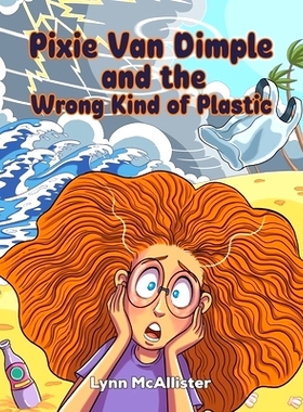 预订 Pixie Van Dimple and the Wrong Kind of Plastic: 9781398414273