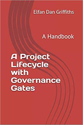 【预订】A Project Lifecycle with Governance Gates: A Handbook 9781706707851