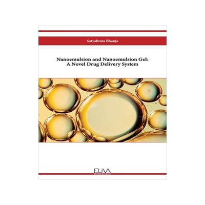 [预订]Nanoemulsion and Nanoemulsion Gel: A Novel Drug Delivery System 9781636484631