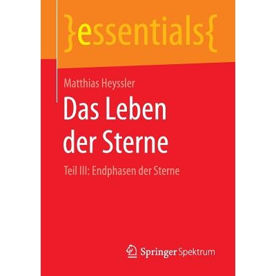 预订 Das Leben der Sterne Teil III: Endphasen der Sterne 9783658106492
