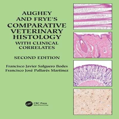 [预订]Aughey and Frye’s Comparative Veterinary Histology with Clinical Correlates