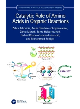 预订 Catalytic Role of Amino Acids in Organic Reactions 氨基酸在有机反应中的催化作用: 9781041015680