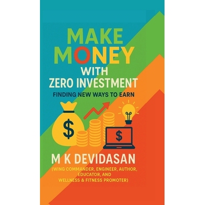 预订 Make Money with Zero Investment: Finding New Ways to Earn 9798902070443