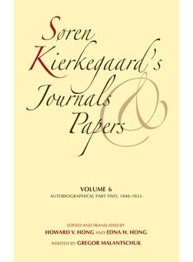 预订 Saren Kierkegaardas Journals and Papers, Volume 6: Autobiographical, Part Two, 1848a1855: 9780253182456