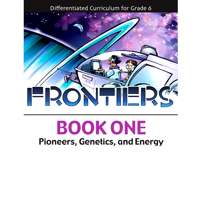 Pioneers, Genetics, and Energy (Book 1)