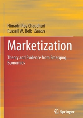 【预订】Marketization: Theory and Evidence from Emerging Economies