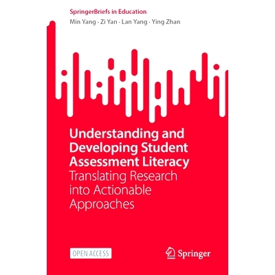 预订 Understanding and Developing Student Assessment Literacy: Translating Research into Actionable Approaches 解读与培
