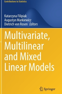 【预订】Multivariate, Multilinear and Mixed Linear Models 9783030754938