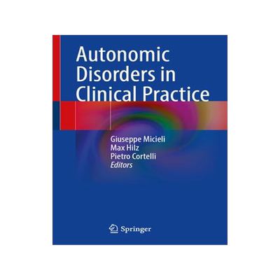 [预订]Autonomic Disorders in Clinical Practice 9783031430350