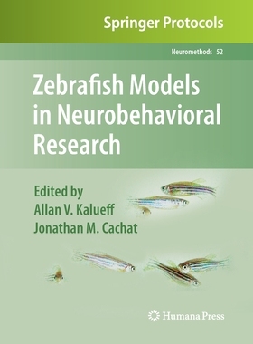 【预订】Zebrafish Models in Neurobehavioral Research