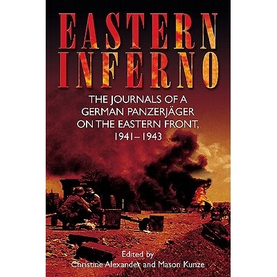 预订 Eastern Inferno: The Journals of a German Panzerjager on the Eastern Front, 1941-43 东线地狱: 9781935149477