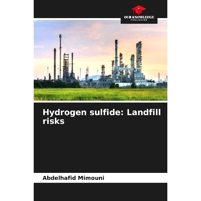 预订 Hydrogen sulfide: Landfill risks: 9786208057374