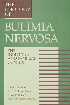 【预订】The Etiology Of Bulimia Nervosa
