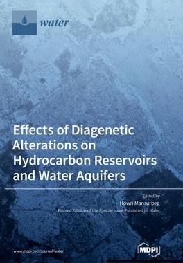 [预订]Effects of Diagenetic Alterations on Hydrocarbon Reservoirs and Water Aquifers 9783036555454