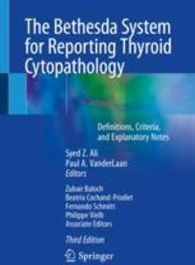 [预订]The Bethesda System for Reporting Thyroid Cytopathology: Definitions, Criteria, and Explanatory Note 9783031280450