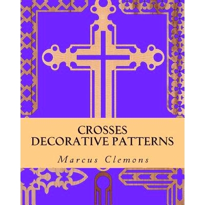 预订 Crosses: Decorative Patterns: 9781512224320